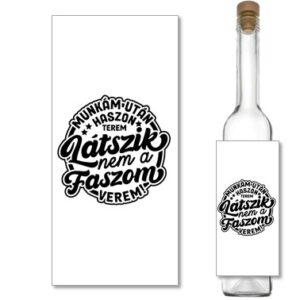 Munkám után haszon pálinkás címke