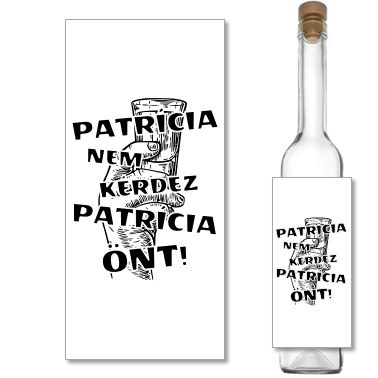 Patrícia nem kérdez Patrícia önt