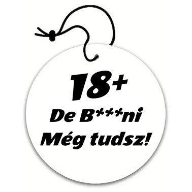 18+ baszni tudsz