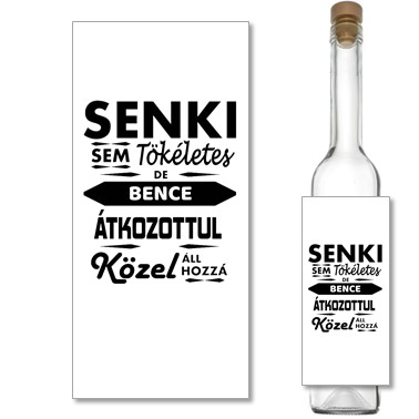 Bence tökéletes pálinkás címke