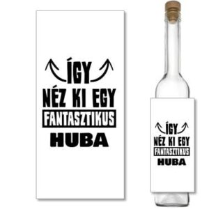 Így néz ki huba pálinkás címke