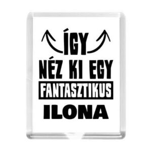 Így néz ki Ilona hűtőmágnes