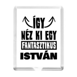 Így néz ki István hűtőmágnes