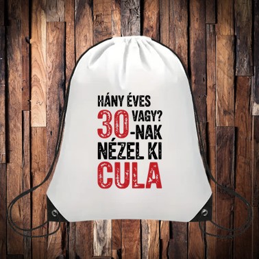 Hány éves vagy cula? 30 tornazsák