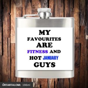 A kedvenceim a fitnessz és a jó januári születésű pasik lapos üveg