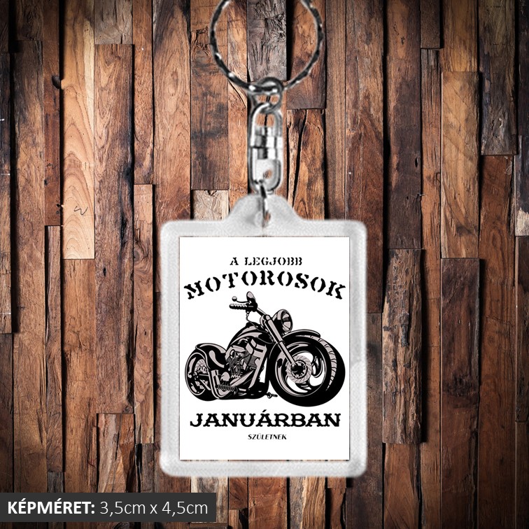 A legjobb motorosok januárban születnek kulcstartó