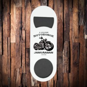 A legjobb motorosok januárban születnek sörbontó
