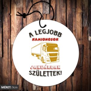 A legjobb kamionosok januárban születtek illatosító kör