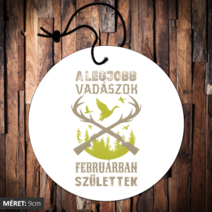 A legjobb vadászok februárban születtek illatosító kör