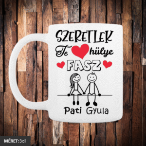 Szeretlek Te Hülye - Vicces Valentin Napi egyedi neves Bögre
