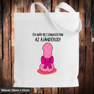 Én már becsomagoltam az ajándékod táska