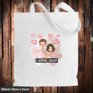 A kedvenc dolgom te vagy táska