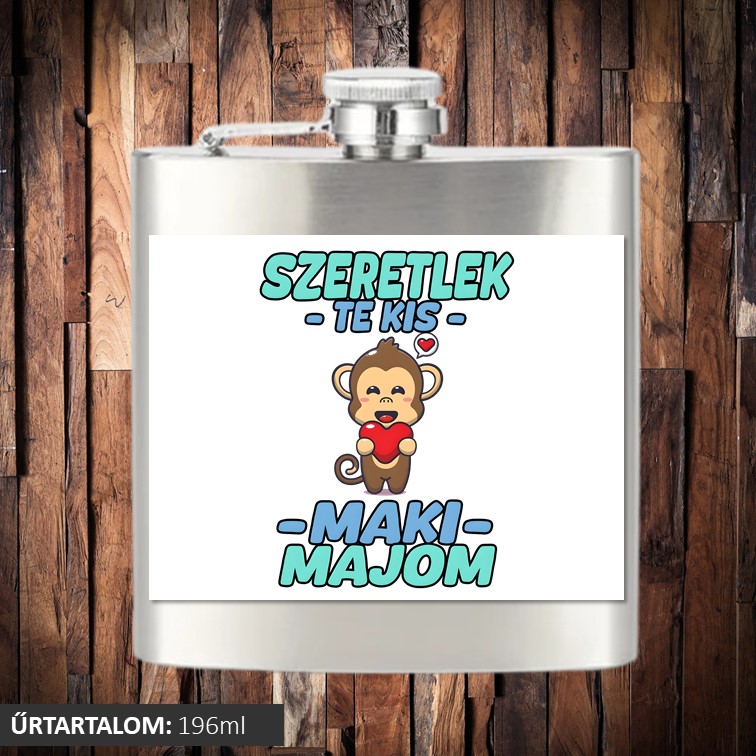 Szeretlek te kis maki majom lapos üveg