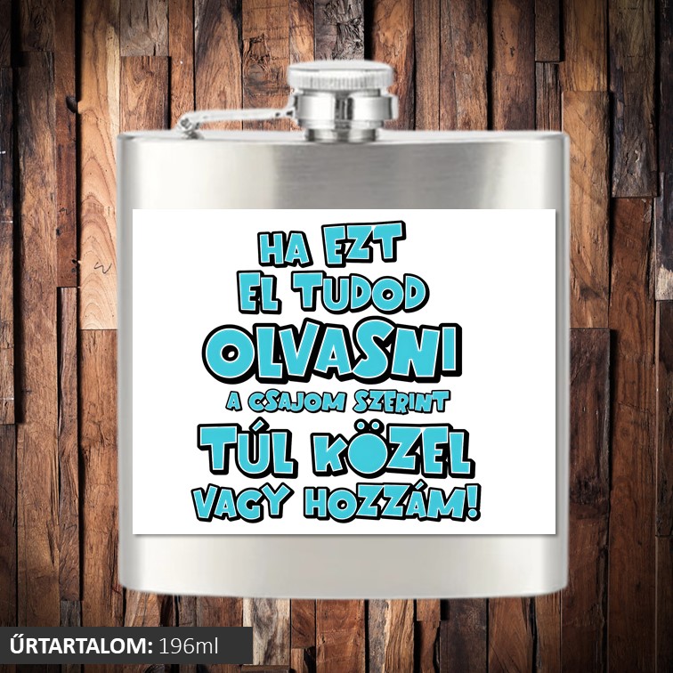 Ha ezt el tudod olvasni lapos üveg