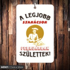 A legjobb szakácsok februárban születtek illatosító négyzet