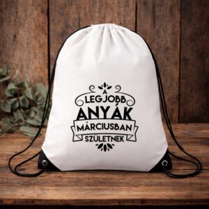 A legjobb anyák márciusban születnek tornazsák