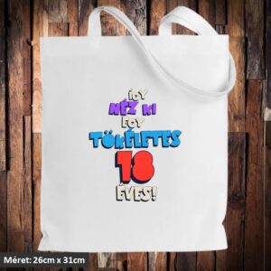 így néz ki egy tökéletes 18 éves táska