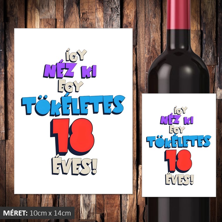 így néz ki egy tökéletes 18 éves boros címke