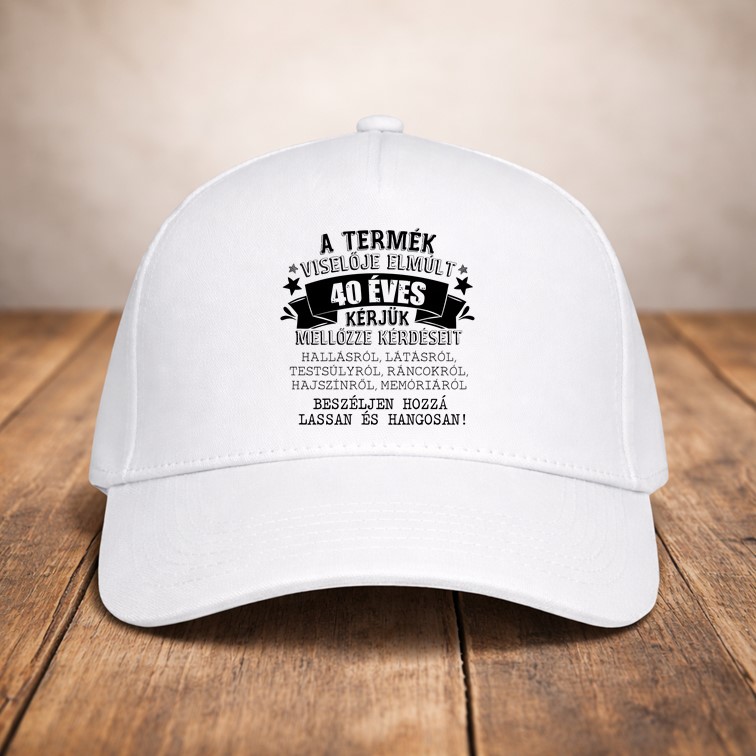 A termék viselője elmúlt 40 éves baseball sapka