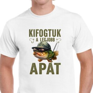 Kifogtuk a legjobb Apát pólók