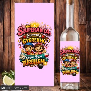 Szuperanya Türelem pálinkás címke