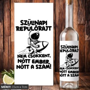 Szülinapi repülőrajt pálinkás címke
